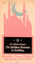 Deutsche Orientbucherei, 9. Die judischen Kolonien in Palastina