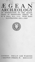 Handbooks to ancient civilizations series. Aegean archaeology. An introduction to the archaeology of prehistoric Greece