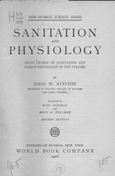 Sanitation and physiology. Being primer of sanitation and human physiology in one volume
