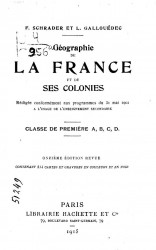 Geographie de la France et le ses colonies redige conformement aux programmes du 31 mai 1902. 11 edition