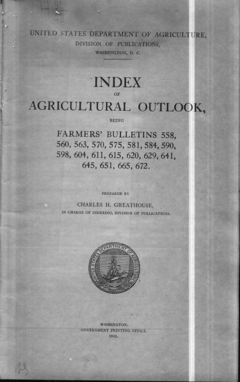 United States Department of Agriculture, Division of Publications, Washington, D.C. Index of agricultural outlook. Beings farmers' bulletins 558, 560, 563, 570, 575, 581, 584, 590, 598, 604, 611, 615, 620, 629, 641, 645, 651, 665, 672