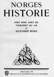 Norges historie. 2 binds 2 del tidsrummet 1103-1319