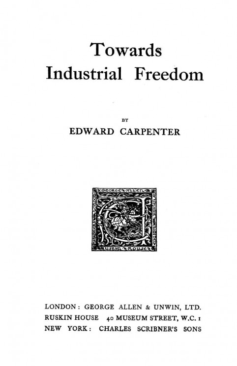 Towards industrial freedom