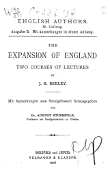 English authors. 86. Lieferung. The expansion of England. Two courses of lectures