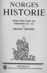 Norges historie. 3 binds 2 del tidsrummet 1443-1537