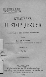 Kwadrans u stop Jezusa. Rozmyslania dla uzytku klerykow