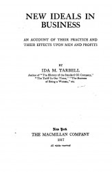 New ideals in business. An account of their practice and their effects upon men and profits