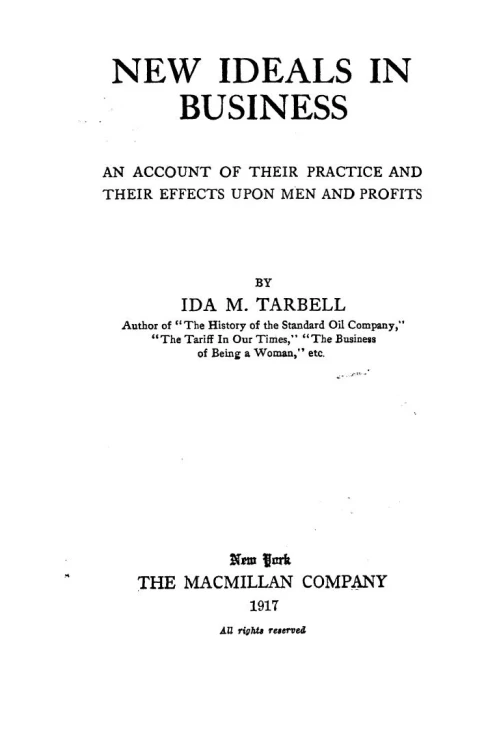 New ideals in business. An account of their practice and their effects upon men and profits