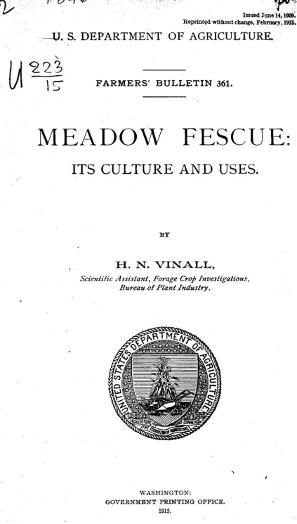 Farmers' bulletin 361. Meadow fescue. Its culture and uses
