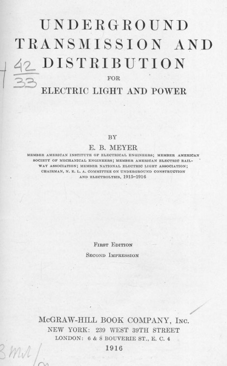 Underground transmission and distribution for electric light and power. 1 edition. 2 impression