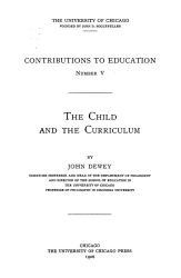 Contributions to education, № 5. The child and the curriculum