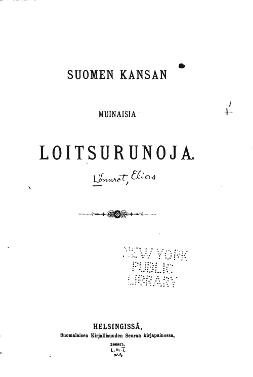 Suomen kansan muinaisia loitsurunoja