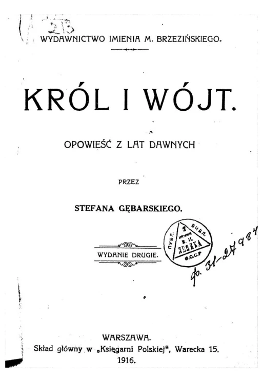 Krol i wojt. Opowiesc z lat dawnych. Wydanie 2