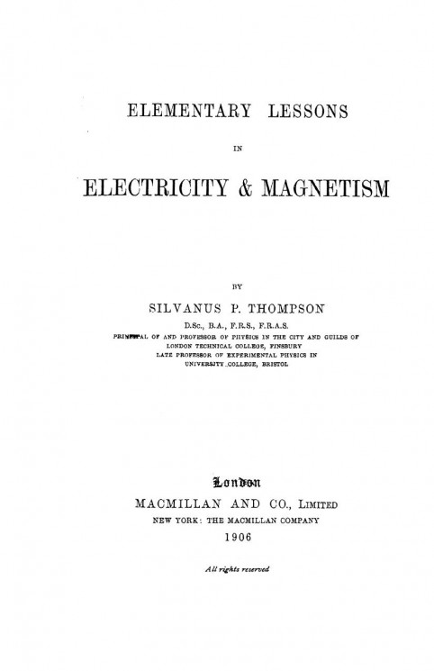 Elementary lessons in electricity & magnetism
