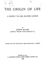 The origin of life. A reply to sir Oliver Lodge