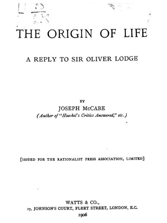 The origin of life. A reply to sir Oliver Lodge