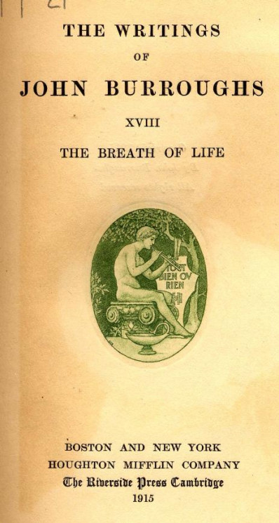 The writings of John Burroughs. Vol. 18. The breath of life