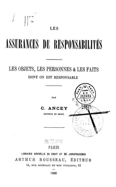 Les assurances de responsibilities. Les objects, les personnes & les faits dont on est responsable