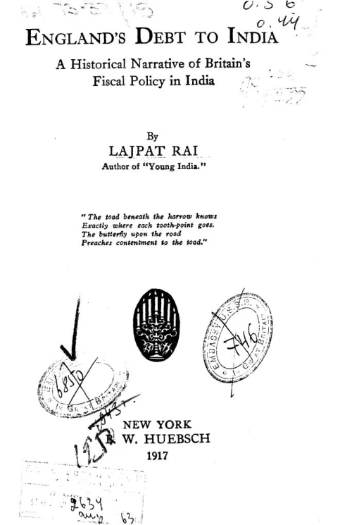 England's debt to India. A historical narrative of Britain's fiscal policy in India