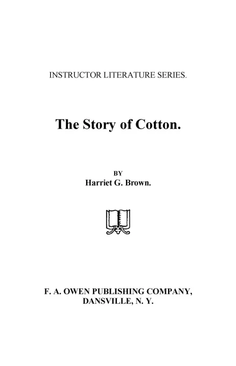 Instructor literature series. The story of cotton