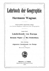 Lehrbuch der Geographie. Bd. 2. Landerkunde von Europa. 1 abteilung. Allgemeine Landerkunde von Europa. 6 Auflage