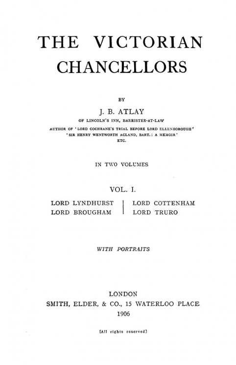 The Victorian chancellors. Volume 1