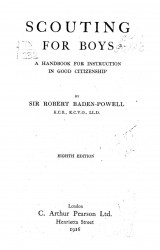 Scouting for boys. A handbook for instruction in good citizenship. 8 edition