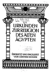 Religiosestimmen der Volker. Urkunden zur Religion des Alten Agypten