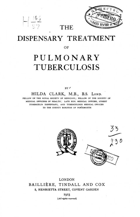 The dispensary treatment of pulmonary tuberculosis