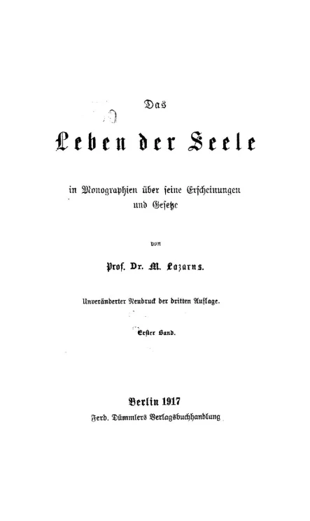 Das Leben der Seele in Monographien uber seine Erscheinungen und Gesetze. 1 Band