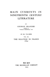 Main currents in nineteenth century literature. Volume 3. The reaction in France (1874)