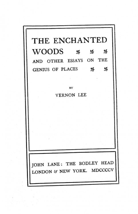 The enchanted woods and other essays on the genius of places