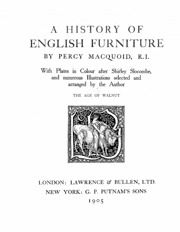 A history of English furniture. Volume 2. The age of walnut