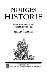 Norges historie. 3 binds 1 del tidsrummet 1319-1442