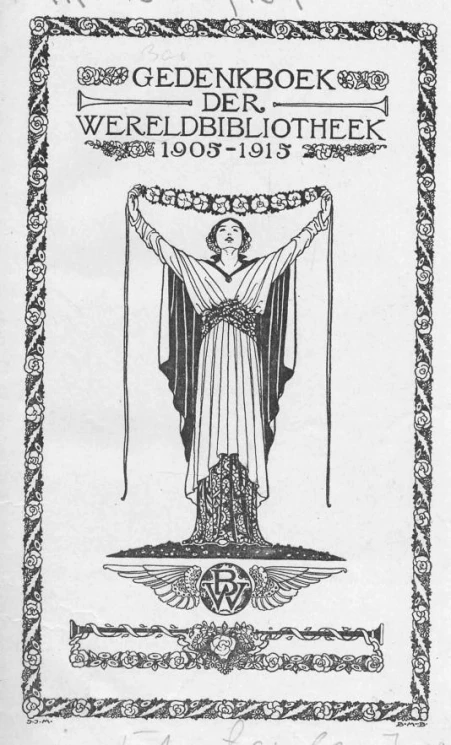 Gedenkboek der Wereldbibliotheek 1905-1915. Feestuitgaaf der M-ij. voor Goede en Goedkoope Lectuur 1915