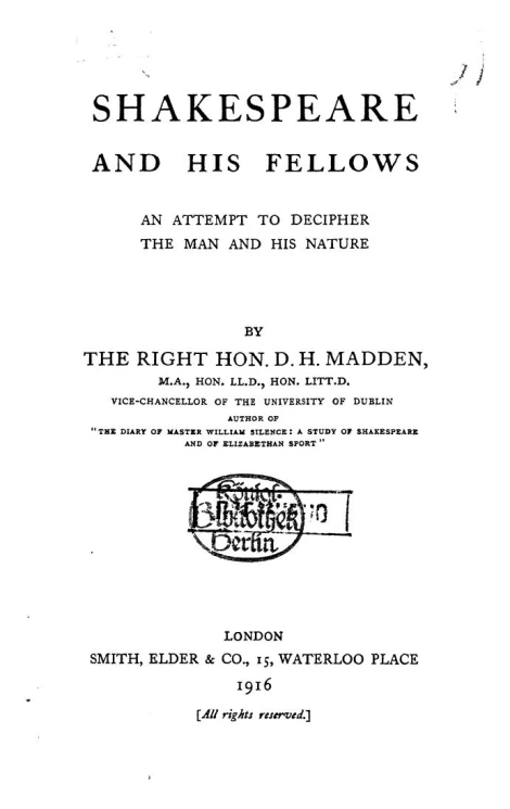 Shakespeare and his fellows. An attempt to decipher the man and his nature