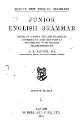 Mason's new English grammars. Junior English grammar based on MAson's English grammars. 7 edition