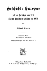 Geschichte Europas seit den Vertragen von 1815 bis zum Frankfurter Frieden on 1871. 7 Band (3 Abtheilung, 1 Band)