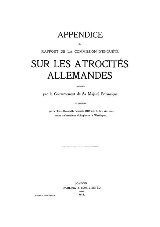 Appendice du rapport de la Commission d'enquete sur les atrocites allemandes