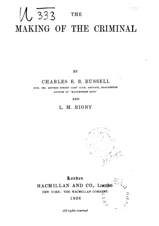 The making of the criminal